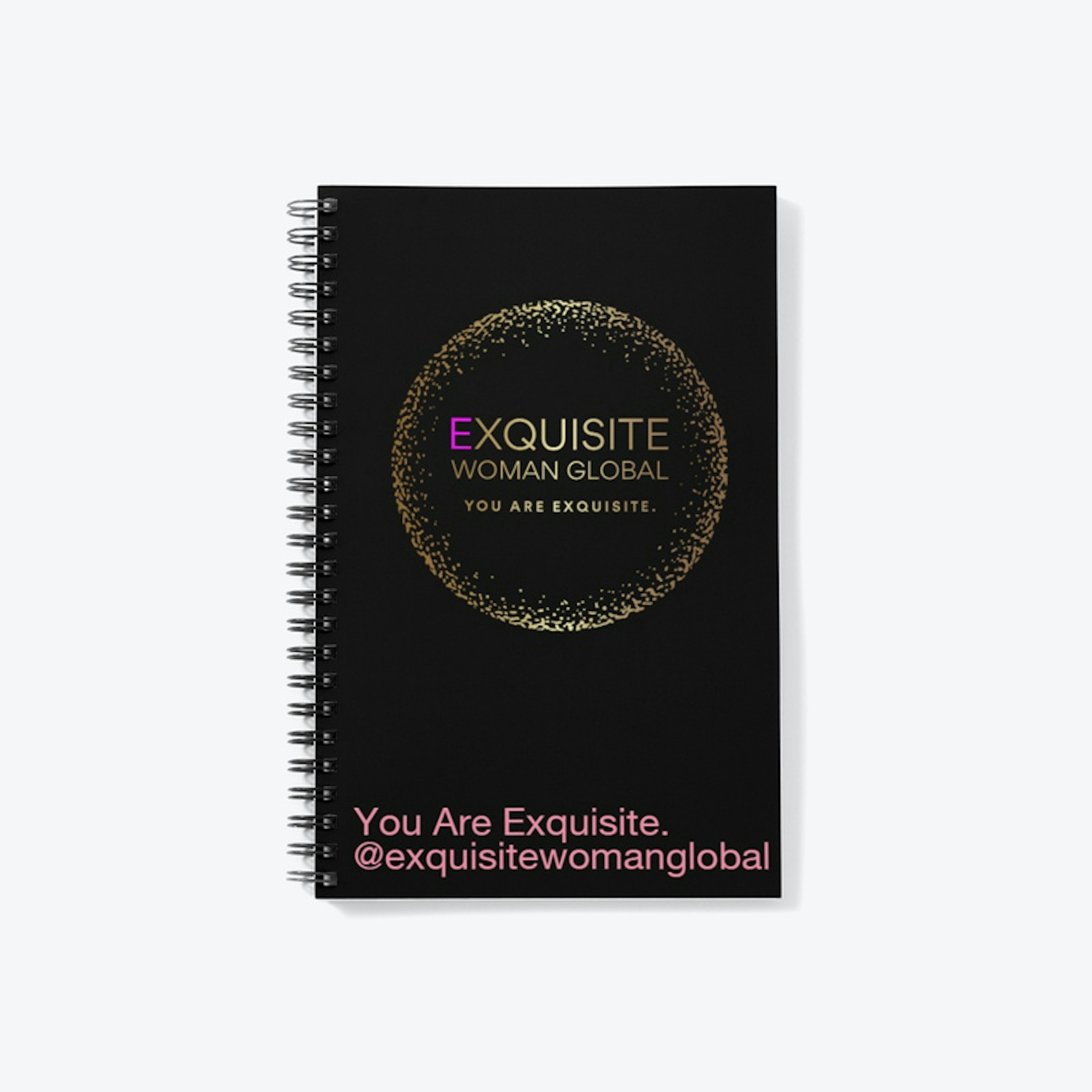 YOU Are Exquisite. 